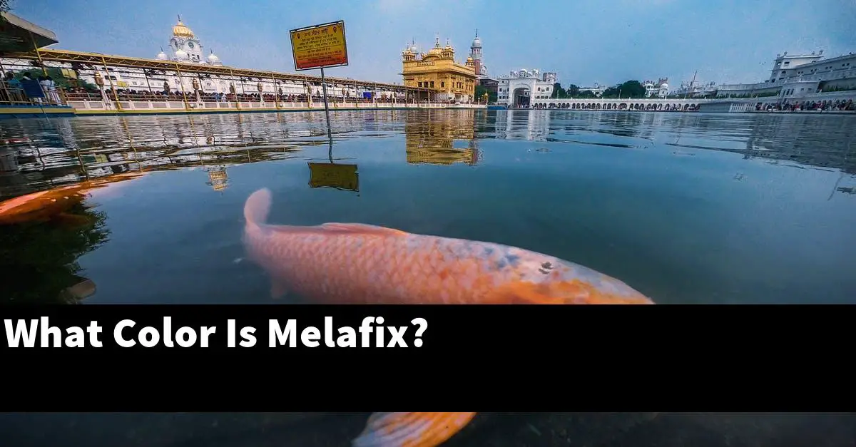 What Color Is Melafix?