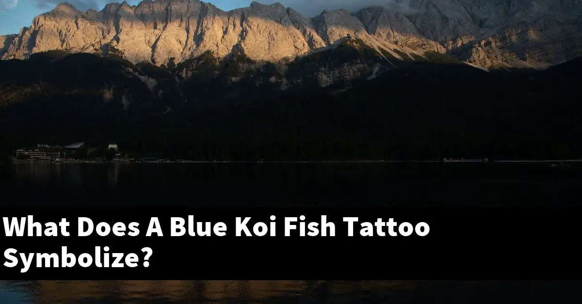 What Does A Blue Koi Fish Tattoo Symbolize?